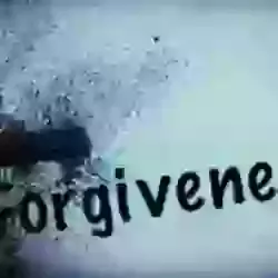 Wednesday 30th. October - Forgiveness